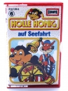 Holle Honig MC Hörspielkassette Nr. 6: Holle Honig auf Seefahrt auf Europa